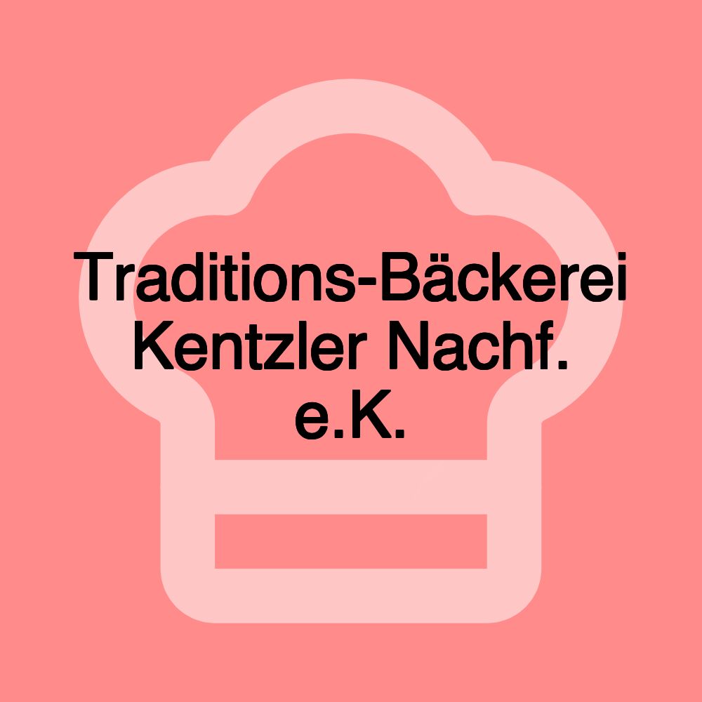 Traditions-Bäckerei Kentzler Nachf. e.K. Traditions-Bäckerei Kentzler Nachf. e.K.