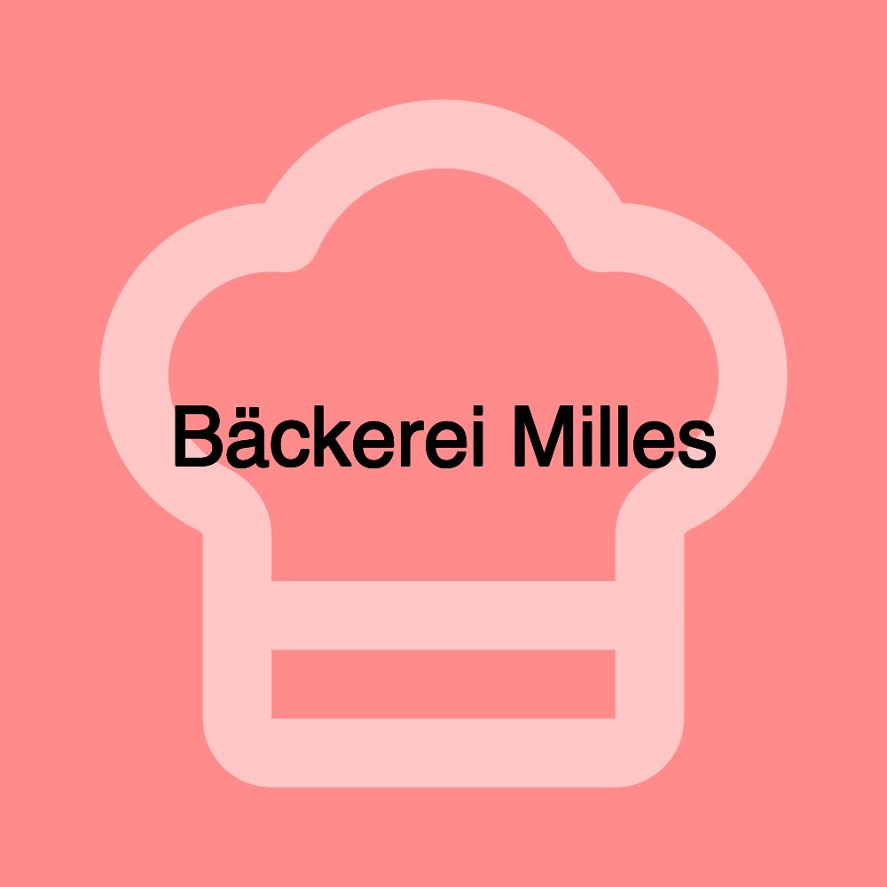 Bäckerei Milles Bäckerei Milles