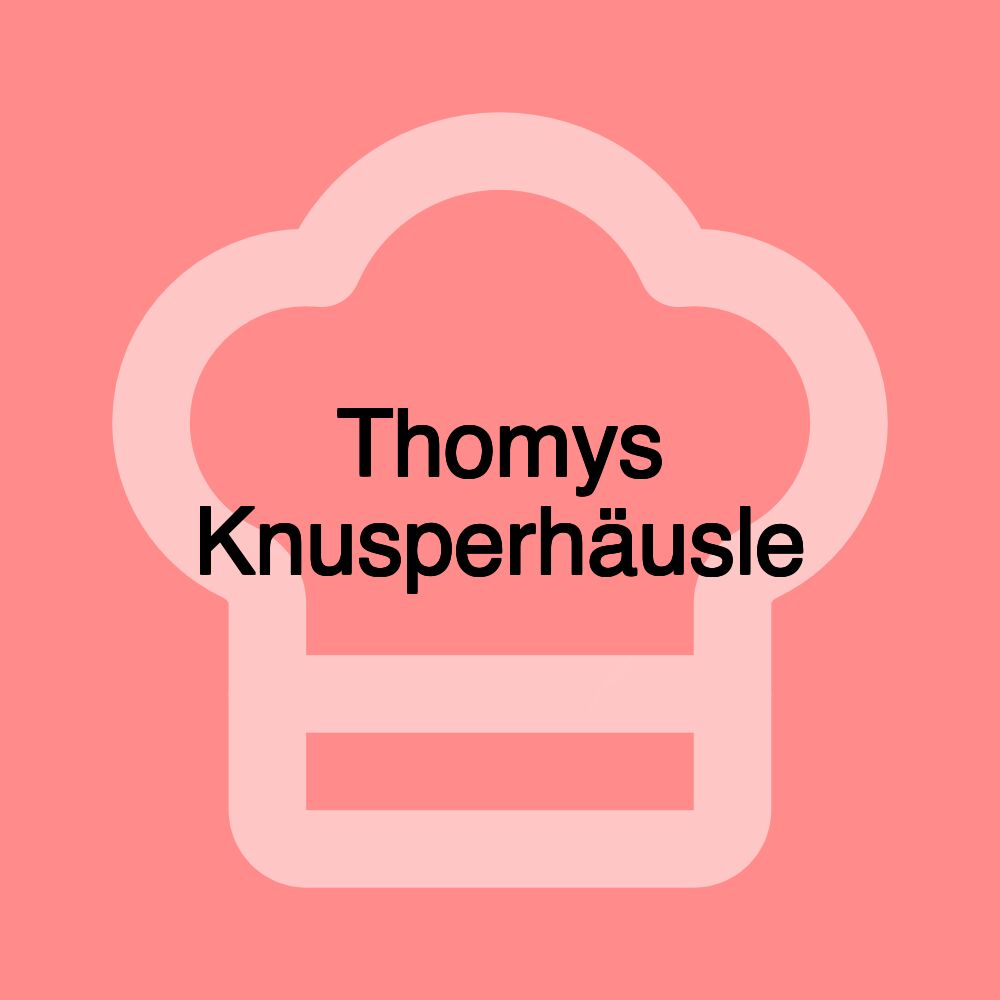 Thomys Knusperhäusle