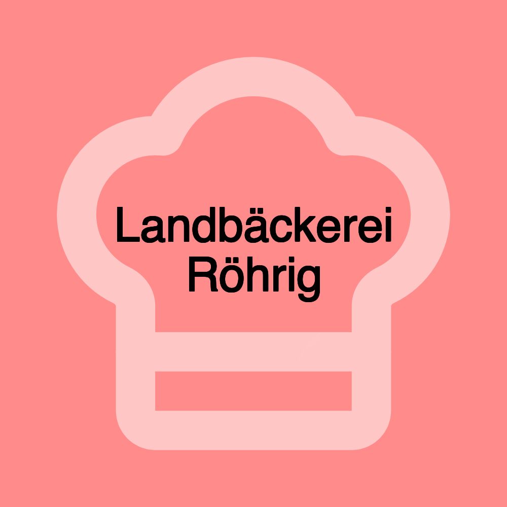 Landbäckerei Röhrig