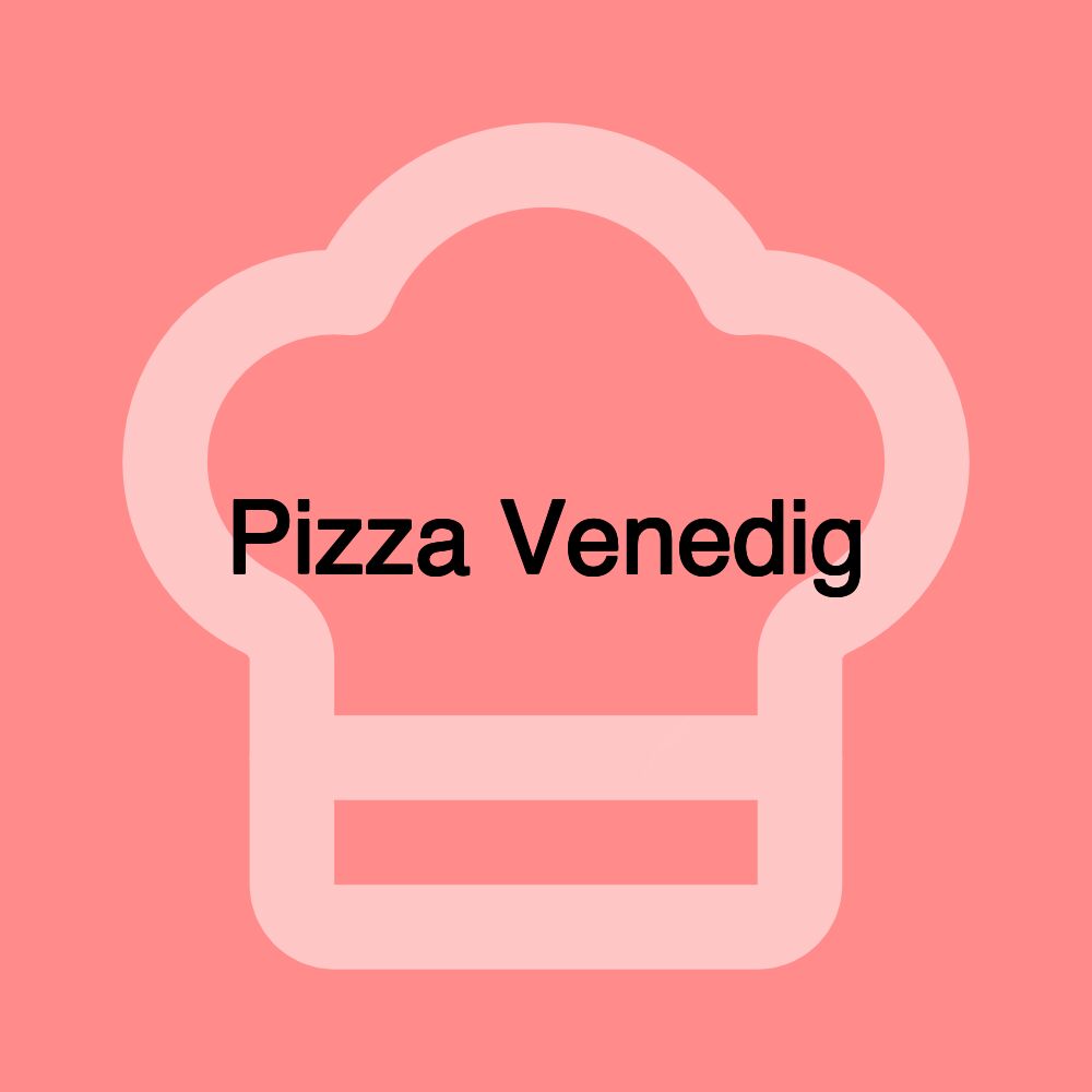Pizza Venedig