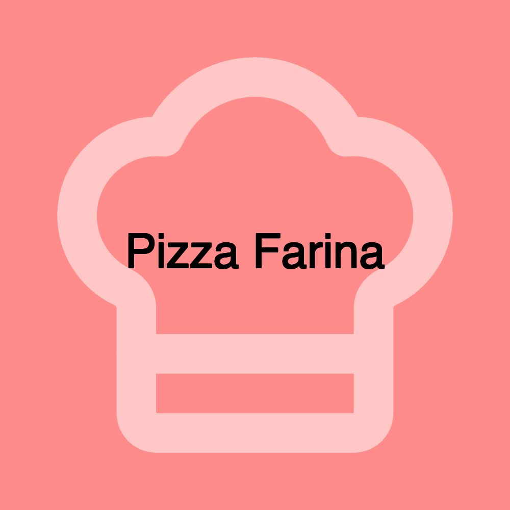 Pizza Farina