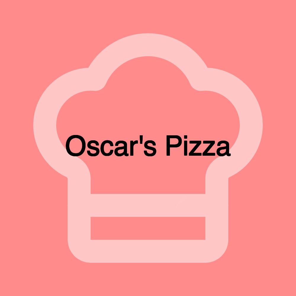 Oscar's Pizza Oscar's Pizza