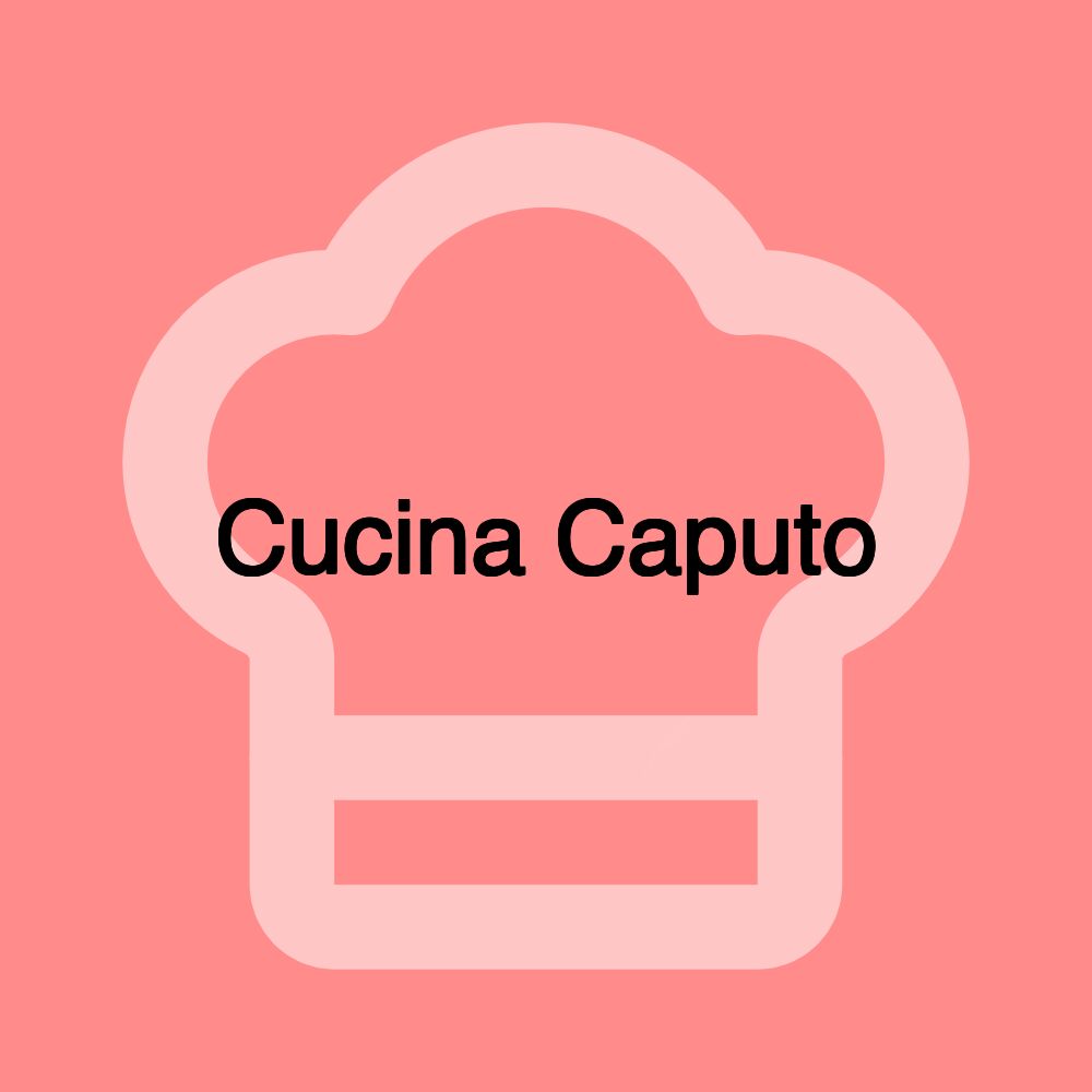 Cucina Caputo