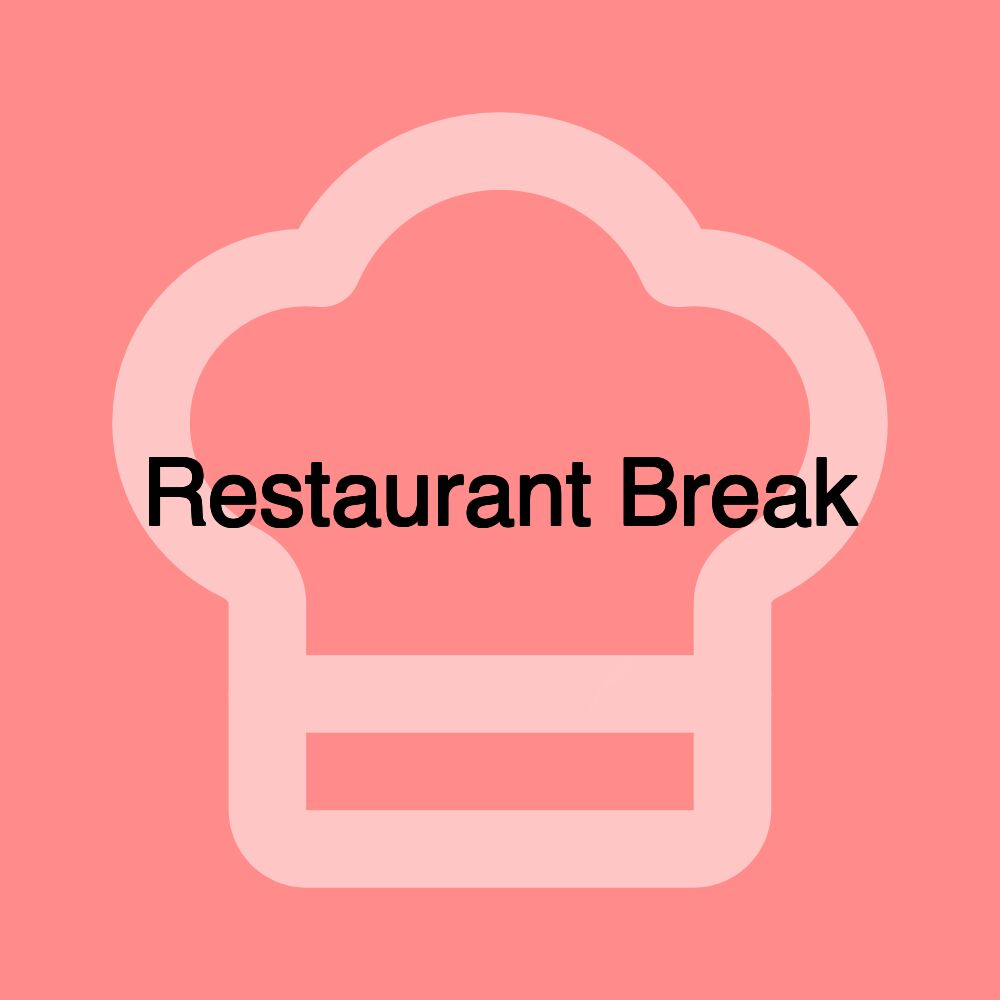 Restaurant Break