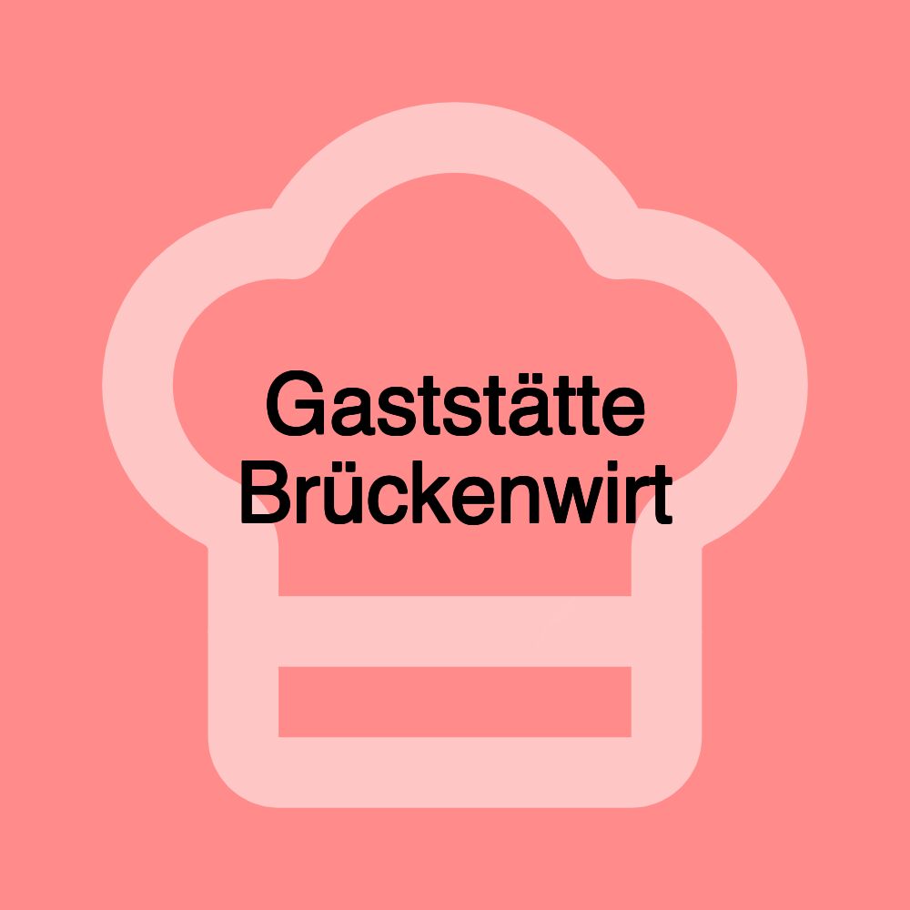 Gaststätte Brückenwirt