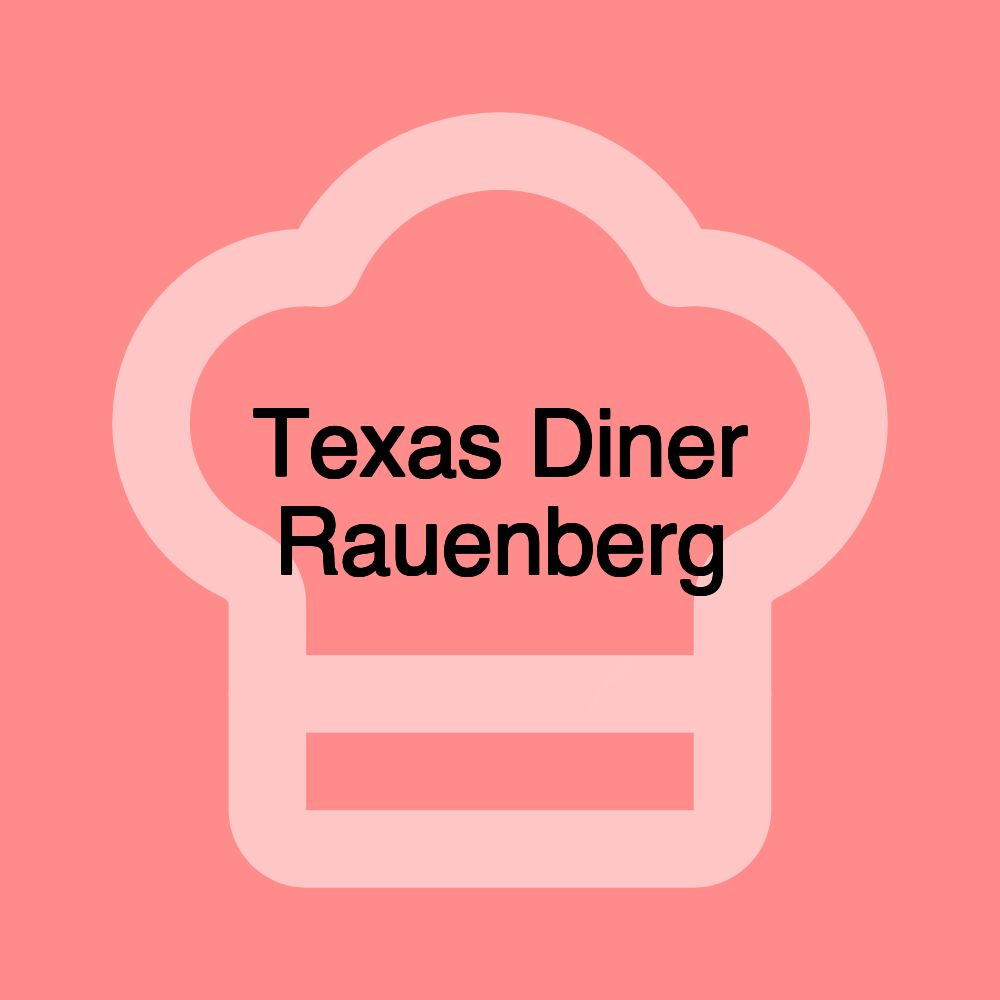 Texas Diner Rauenberg