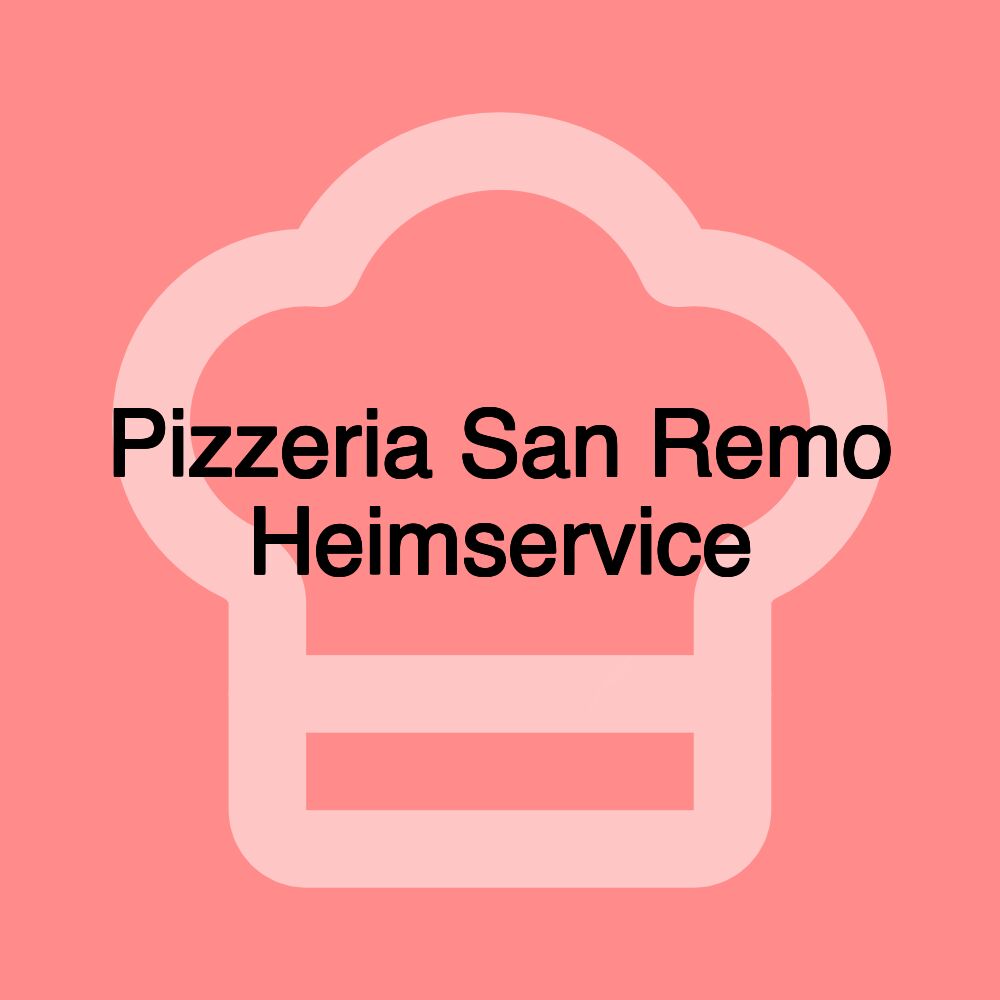Pizzeria San Remo Heimservice Pizzeria San Remo Heimservice