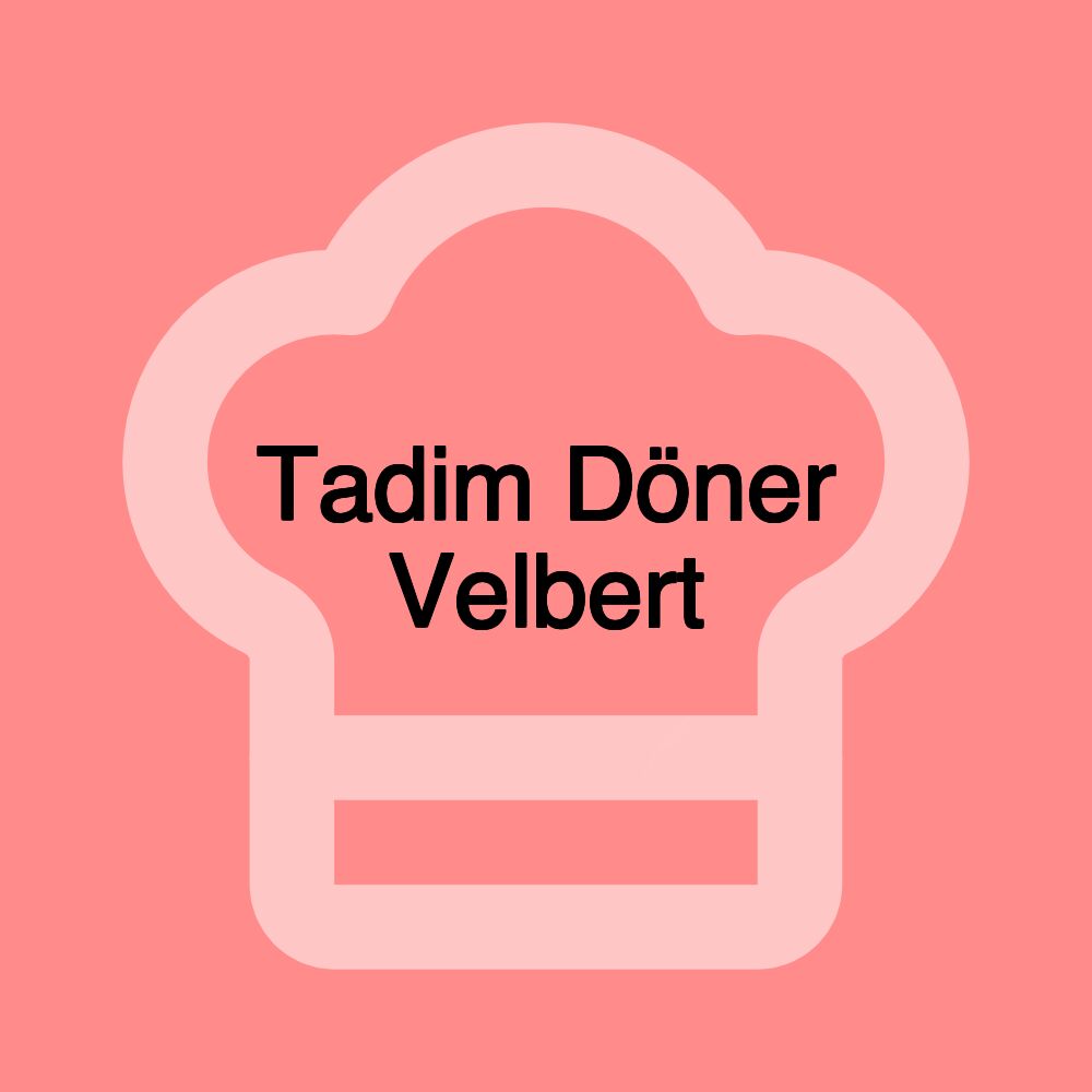 Tadim Döner Velbert