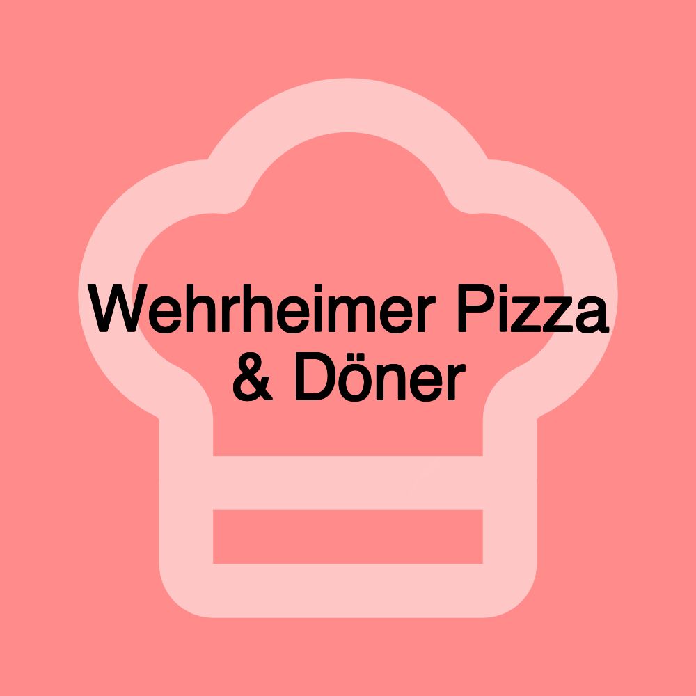 Wehrheimer Pizza & Döner