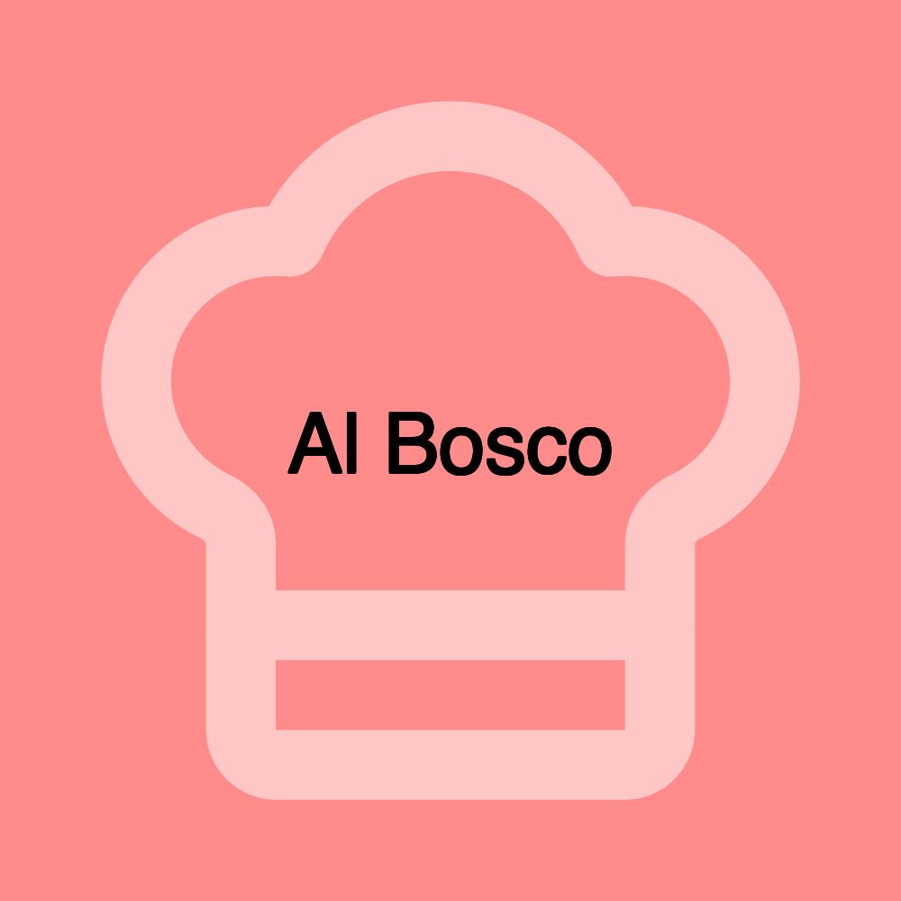 Al Bosco